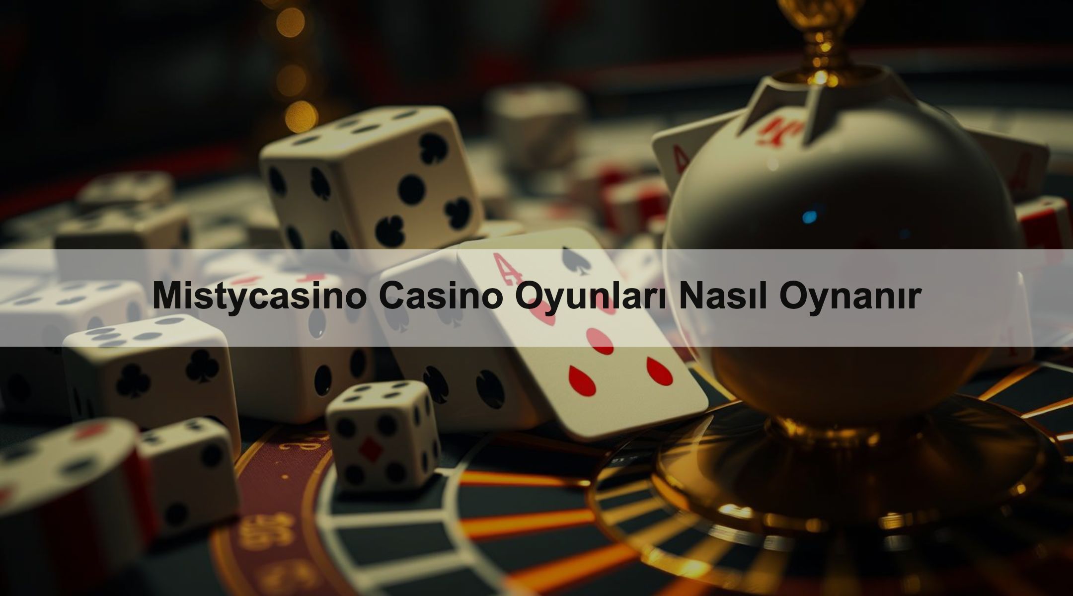 Mistycasino Casino Oyunları Nasıl Oynanır 1 Mistycasino Casino Oyunları Nasıl Oynanır