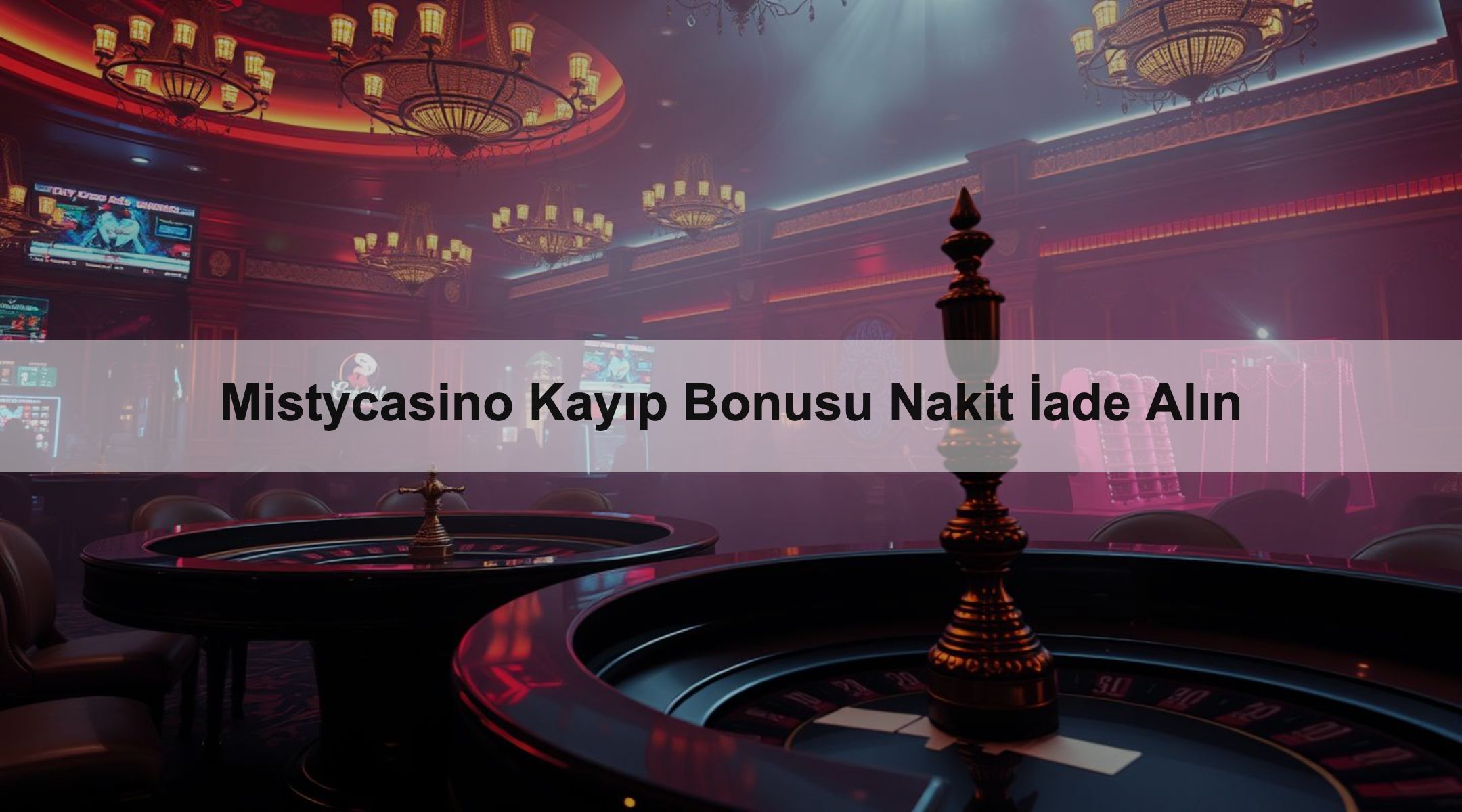 Mistycasino Kayıp Bonusu Nakit İade Alın